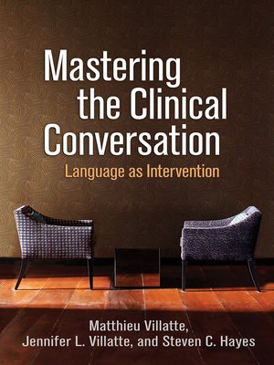 cover image of Mastering the Clinical Conversation